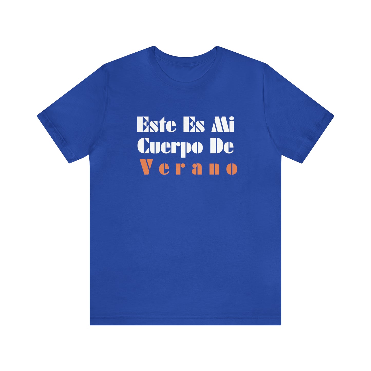 Este Es Mi Cuerpo De Verano, Shirt