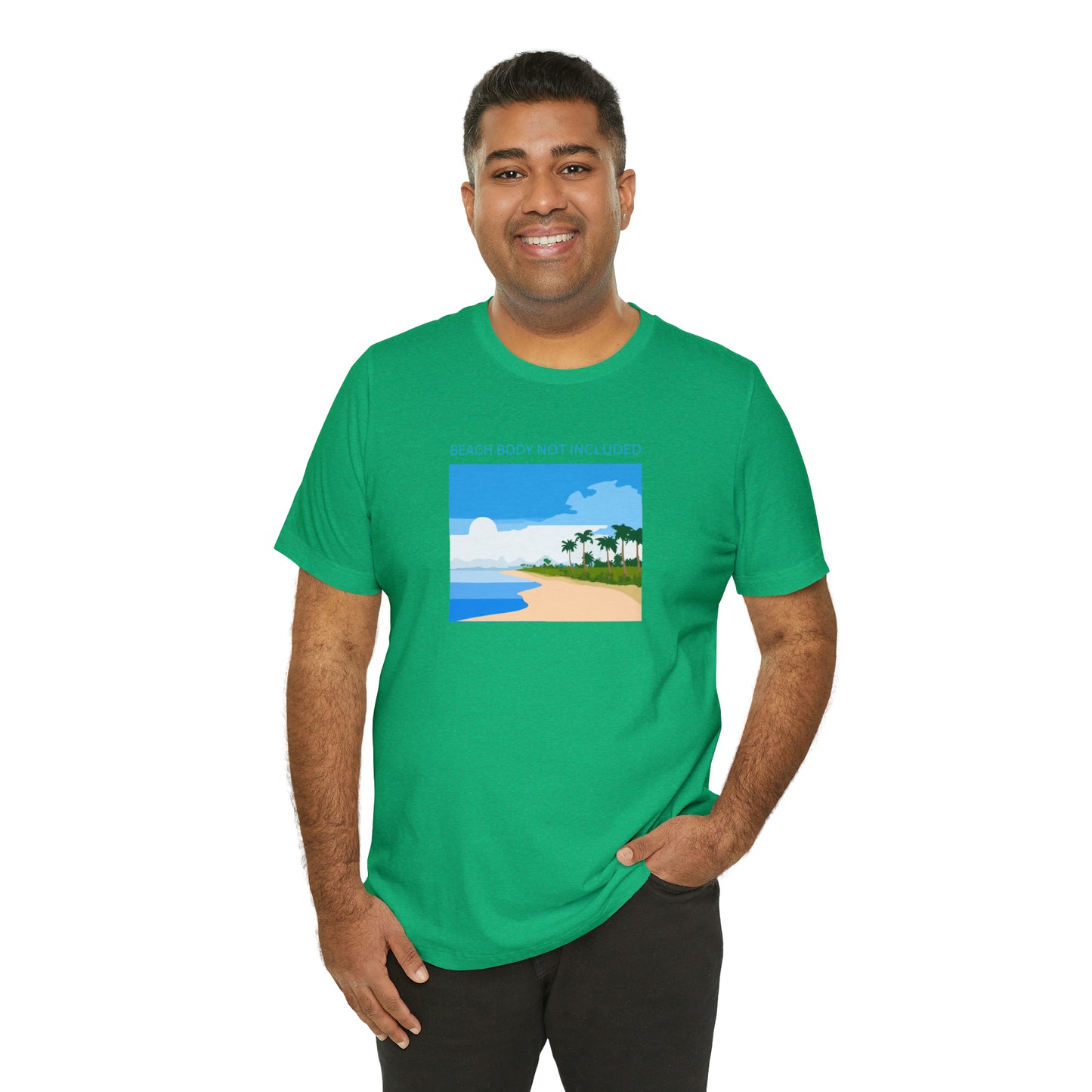 Beach Body Not Included, Shirt