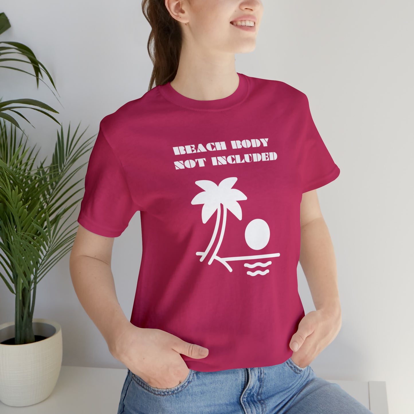 Beach Body Not Included, Shirt