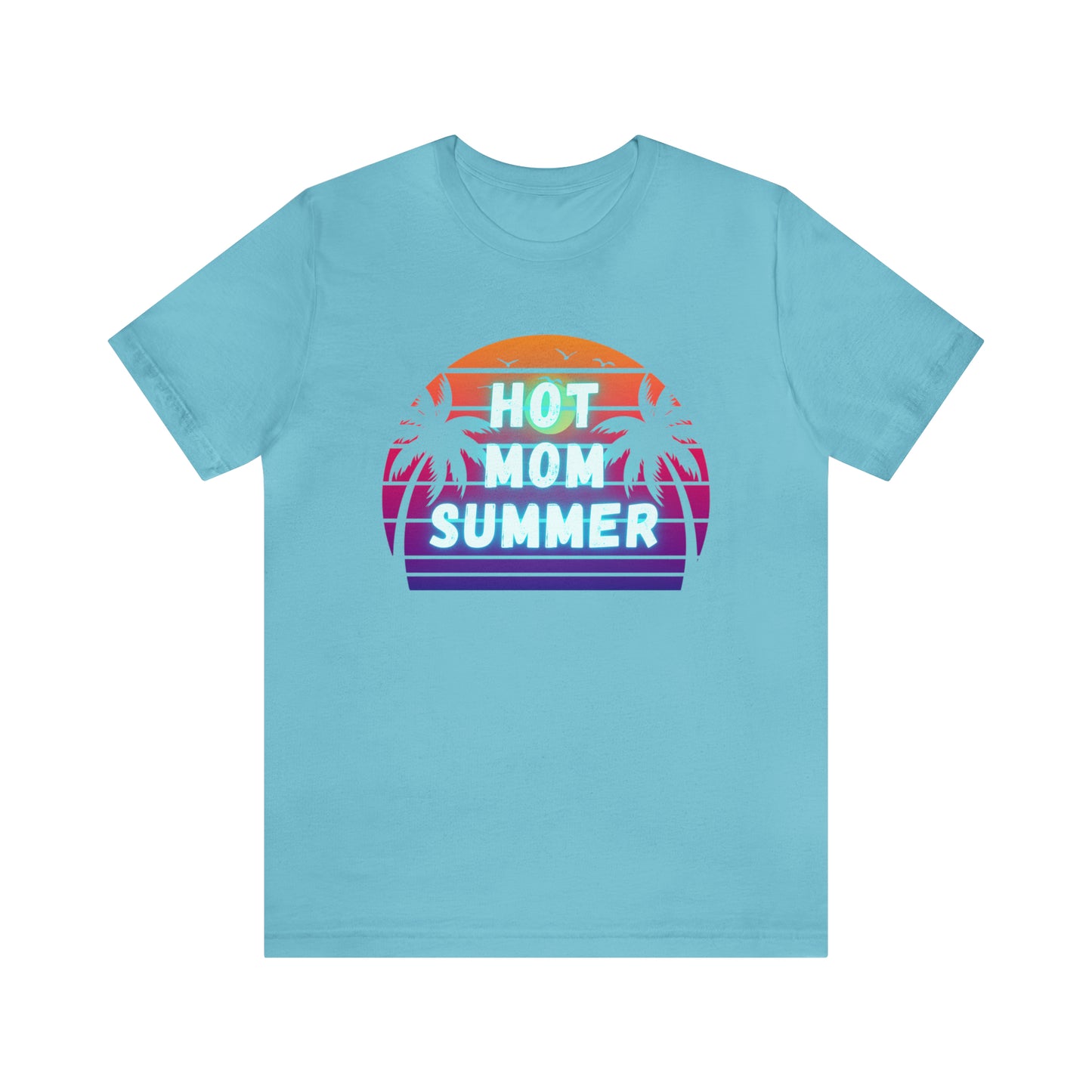 Hot Mom Summer, Shirt
