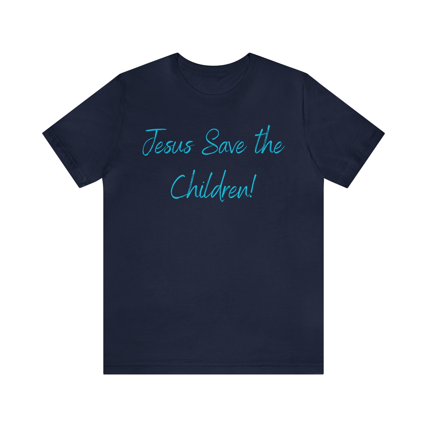 Jesus Save the Children, Shirt