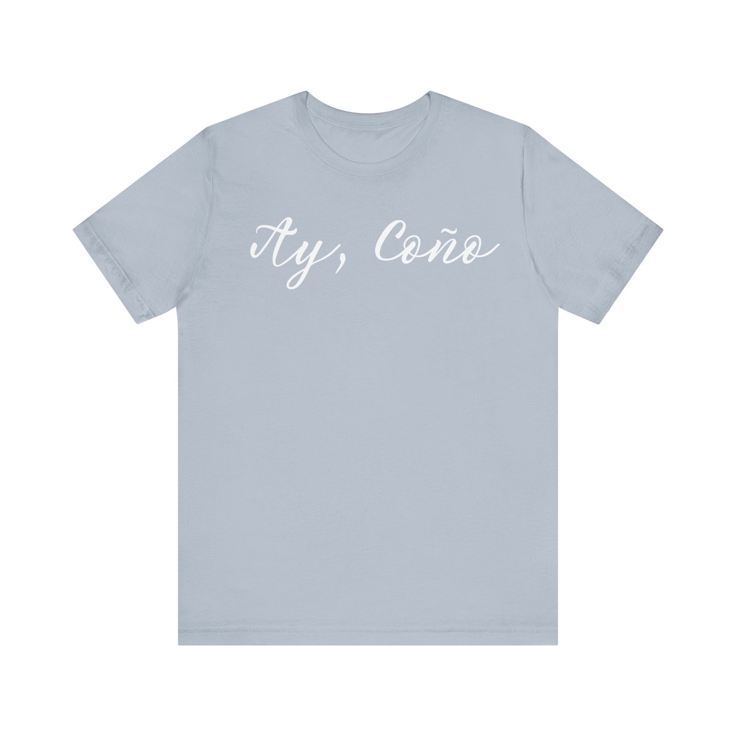 Ay Coño, Shirt