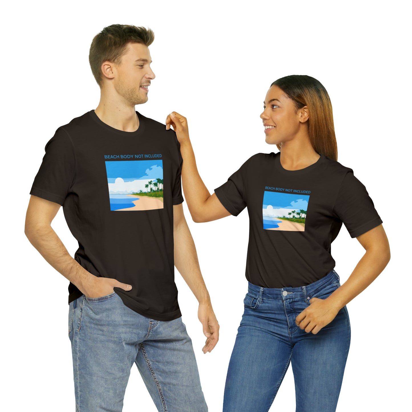 Beach Body Not Included, Shirt