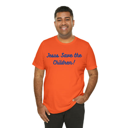 Jesus Save the Children, Shirt