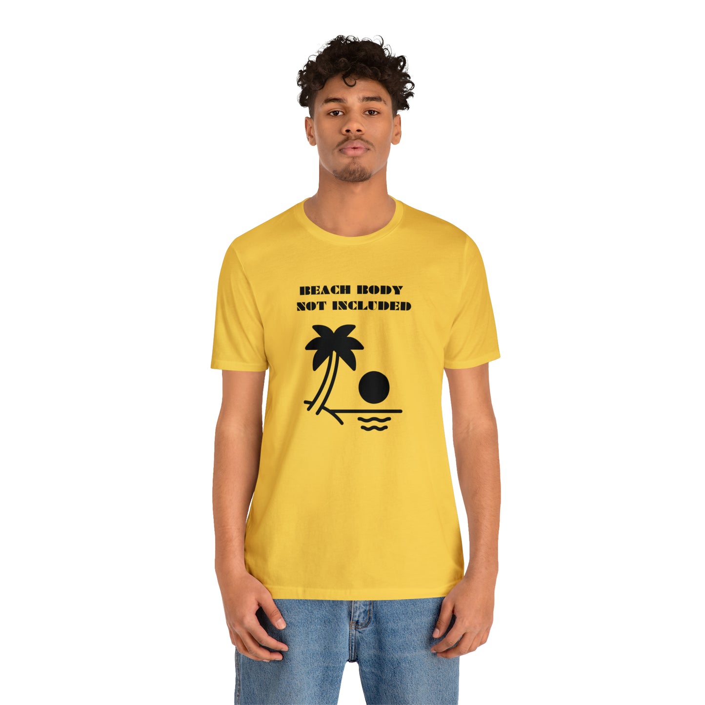 Beach Body Not Included, Shirt