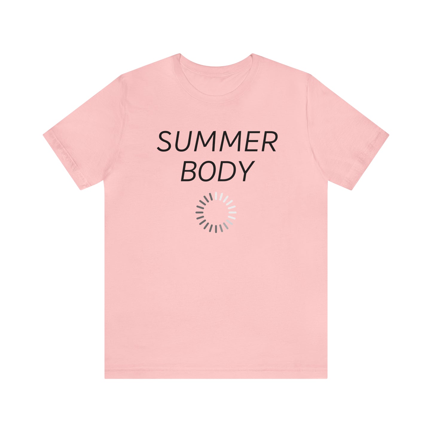 Summer Body Loading, Shirt