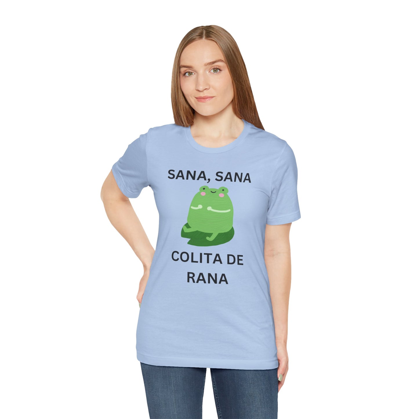 Sana Sana Colita De Rana Shirt | Funny Spanish Saying Graphic Tee