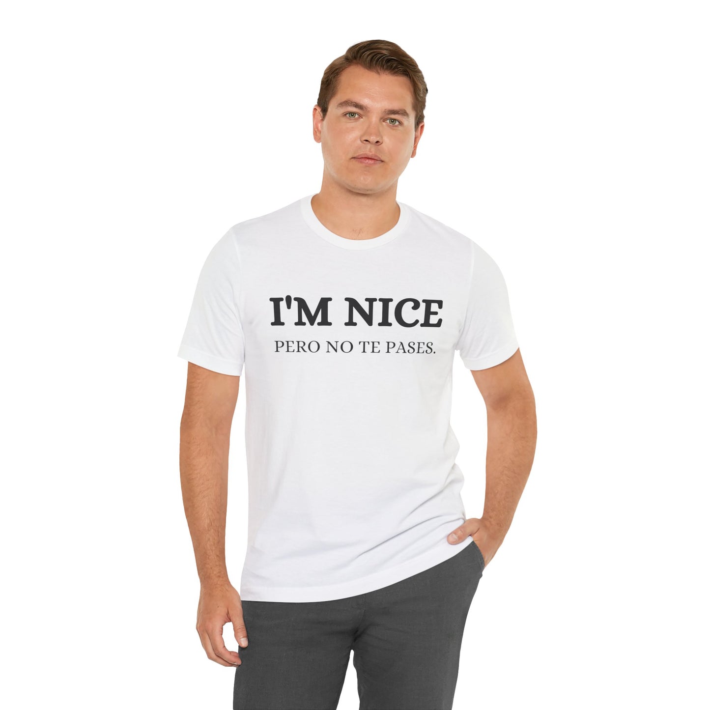 I'm Nice Pero, Shirt