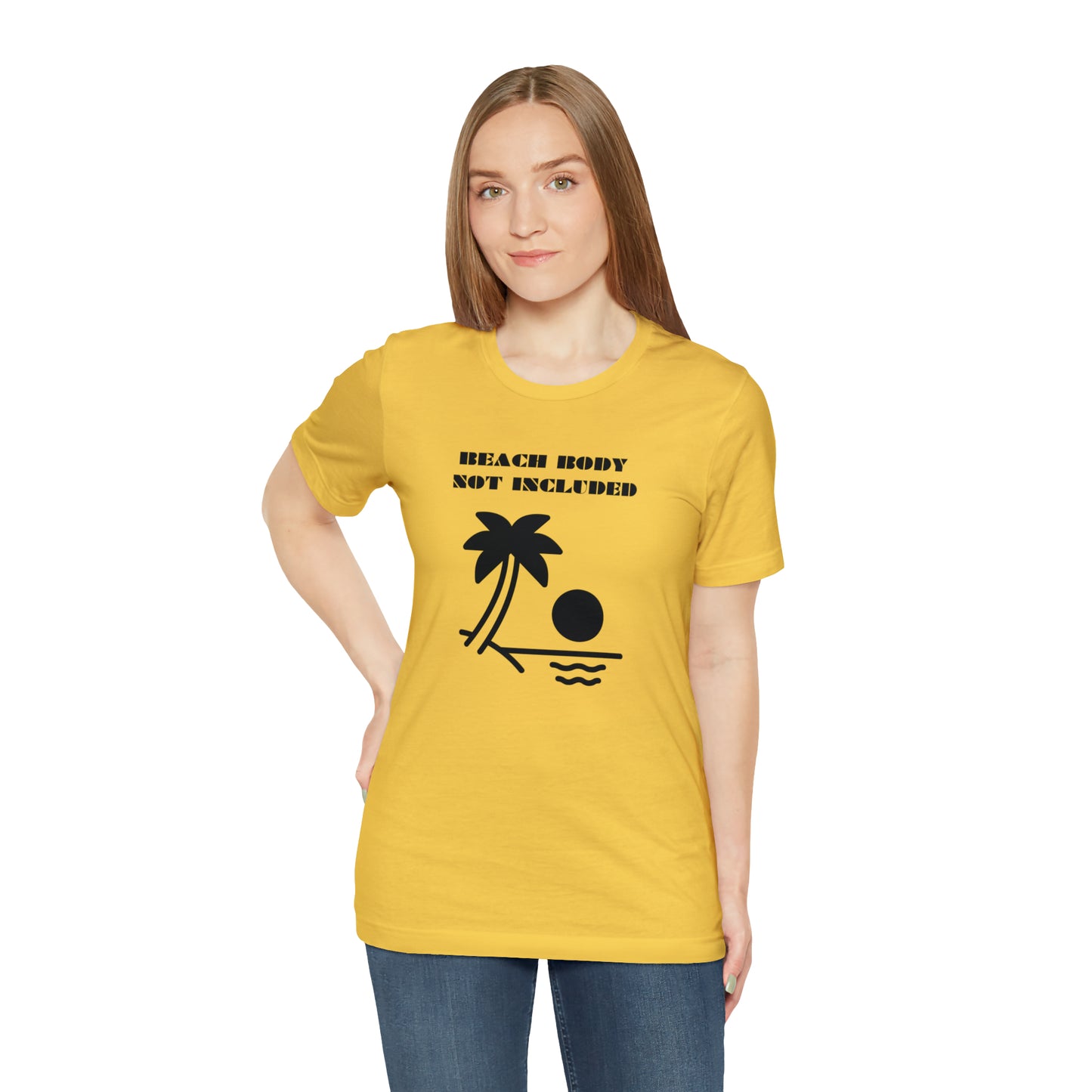 Beach Body Not Included, Shirt