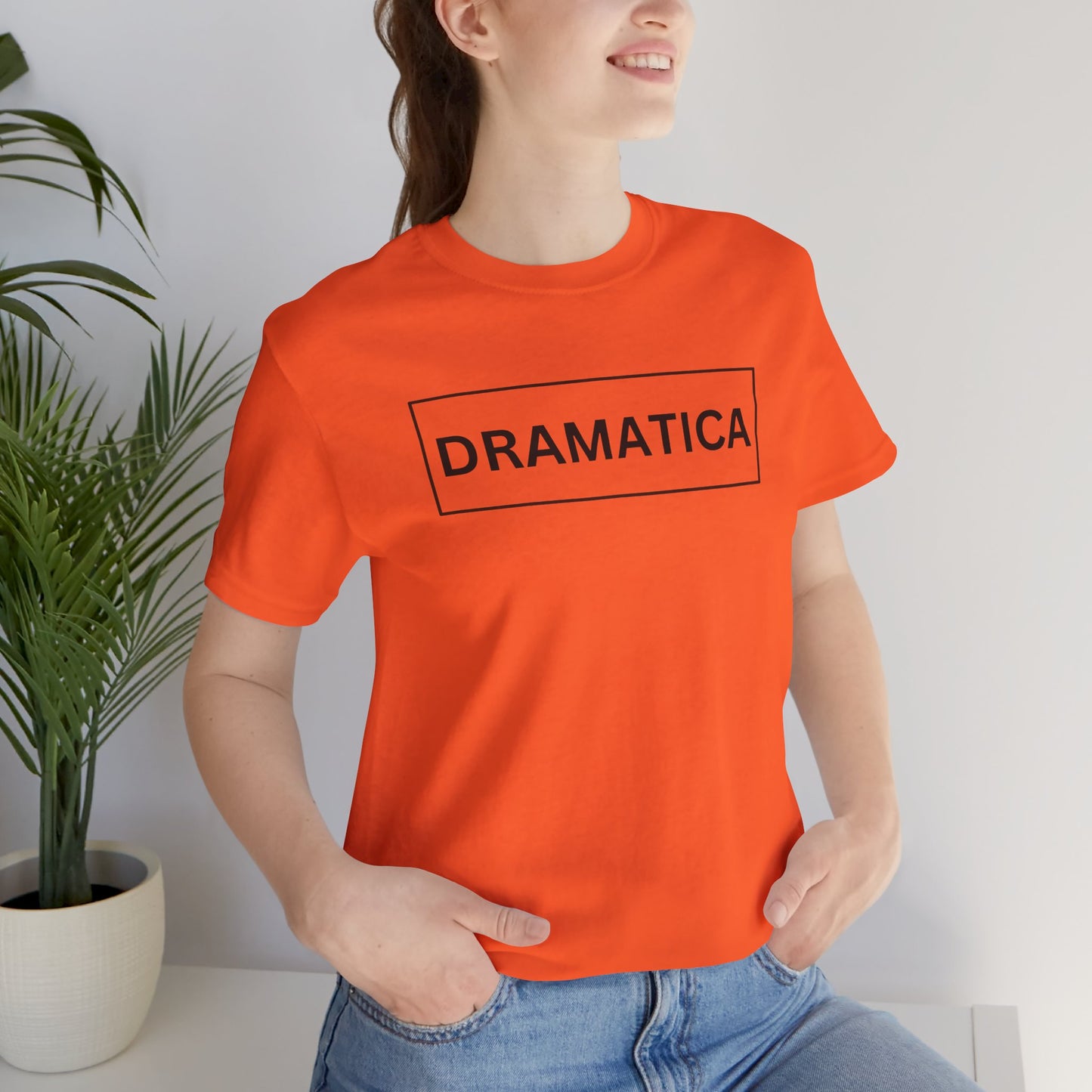 Dramática Shirt | Funny Latina Graphic Tee