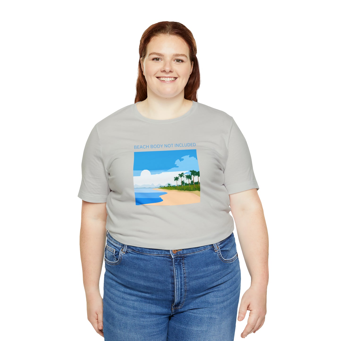 Beach Body Not Included, Shirt