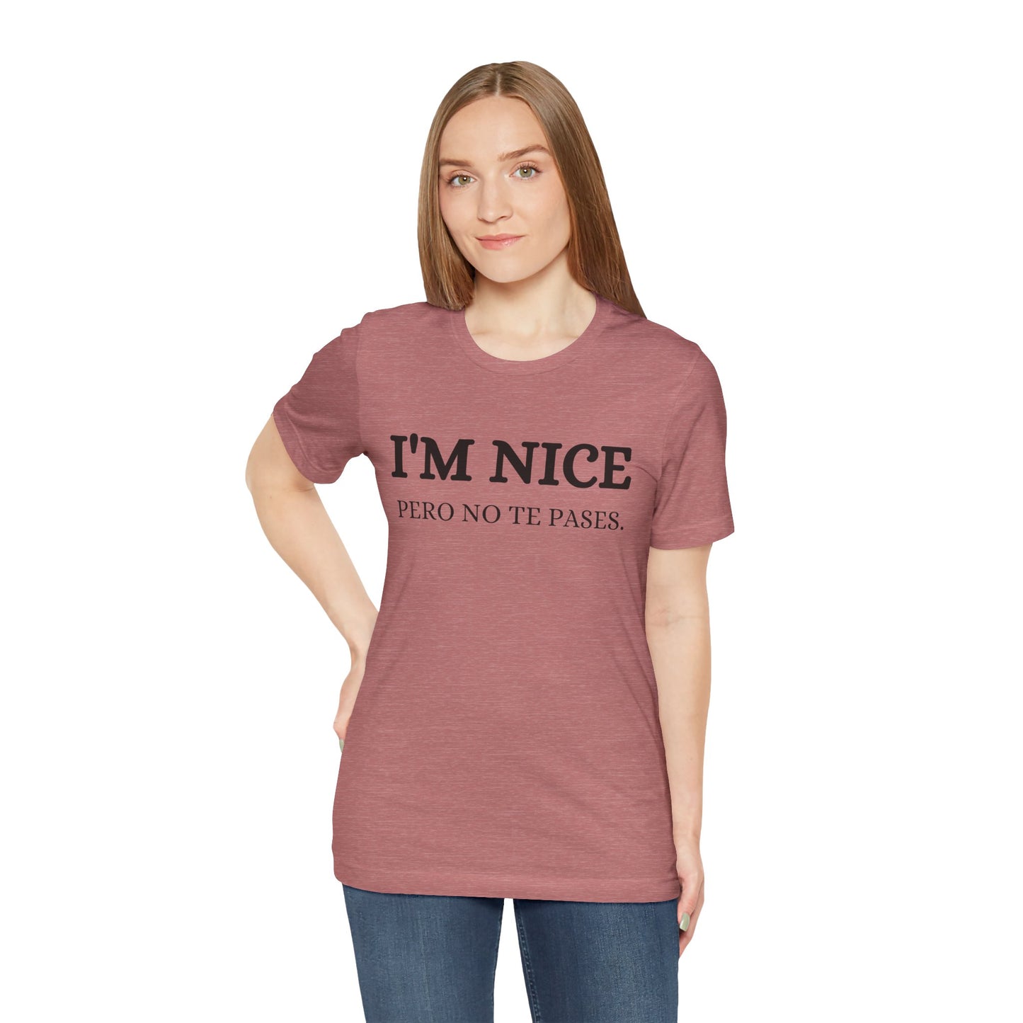 I'm Nice Pero, Shirt