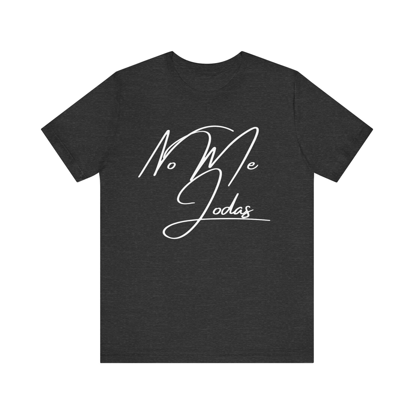 No Me Jodas, Shirt