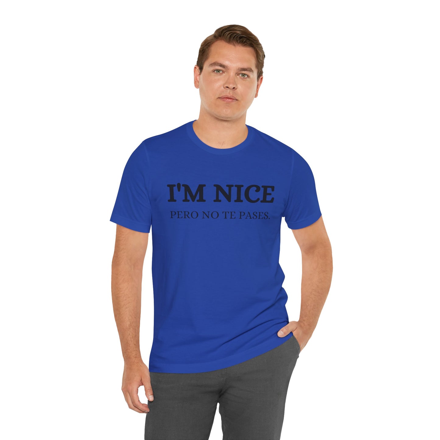 I'm Nice Pero, Shirt