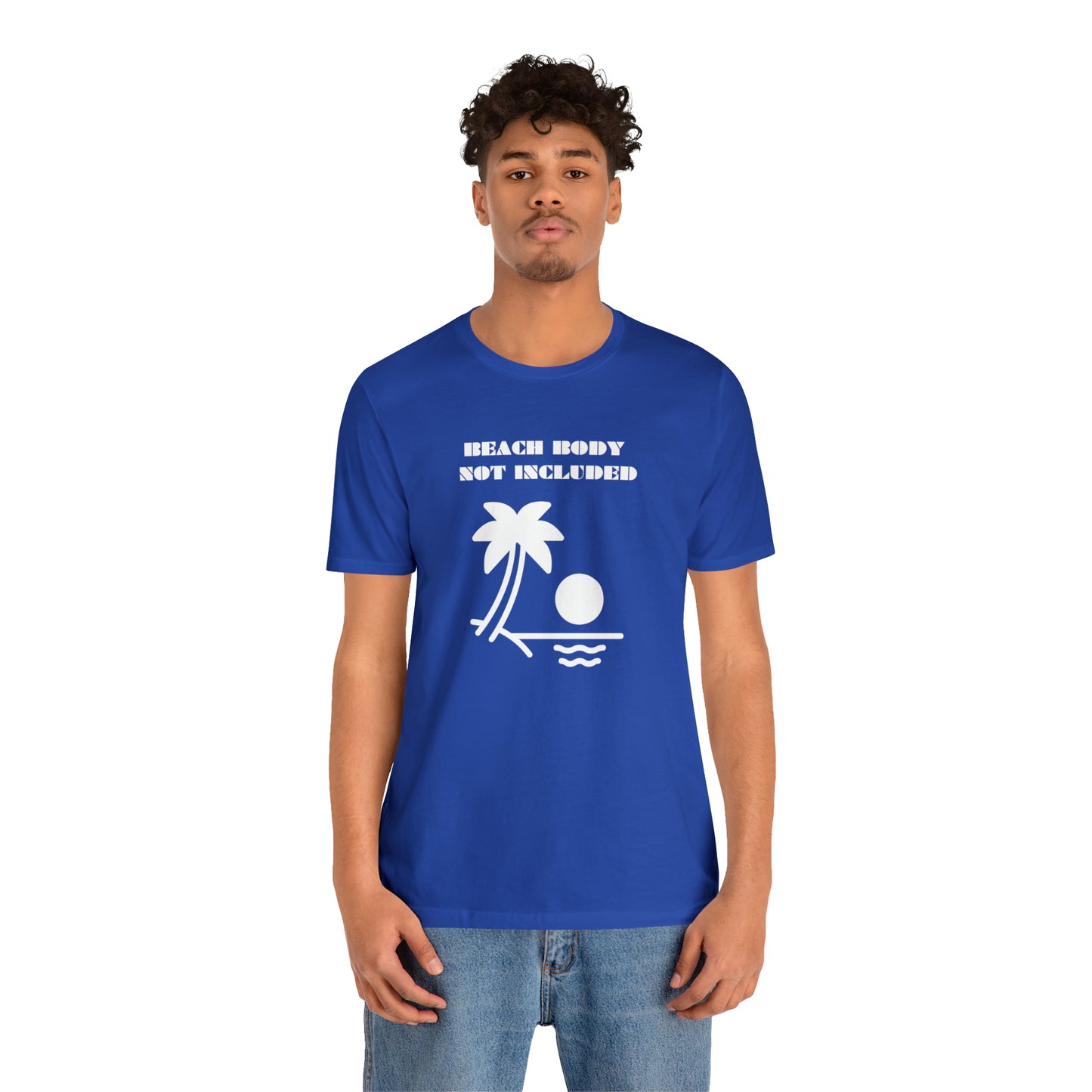 Beach Body Not Included, Shirt