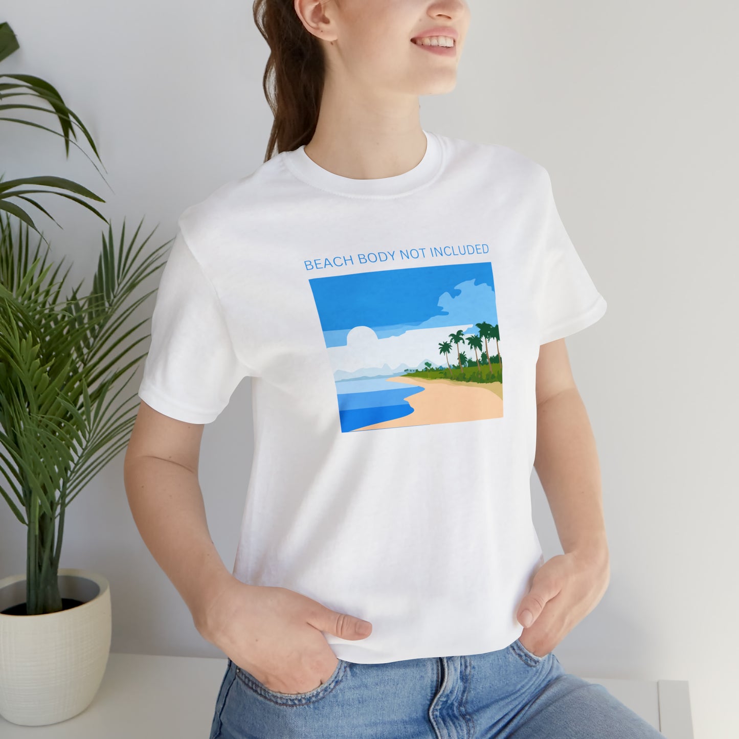 Beach Body Not Included, Shirt
