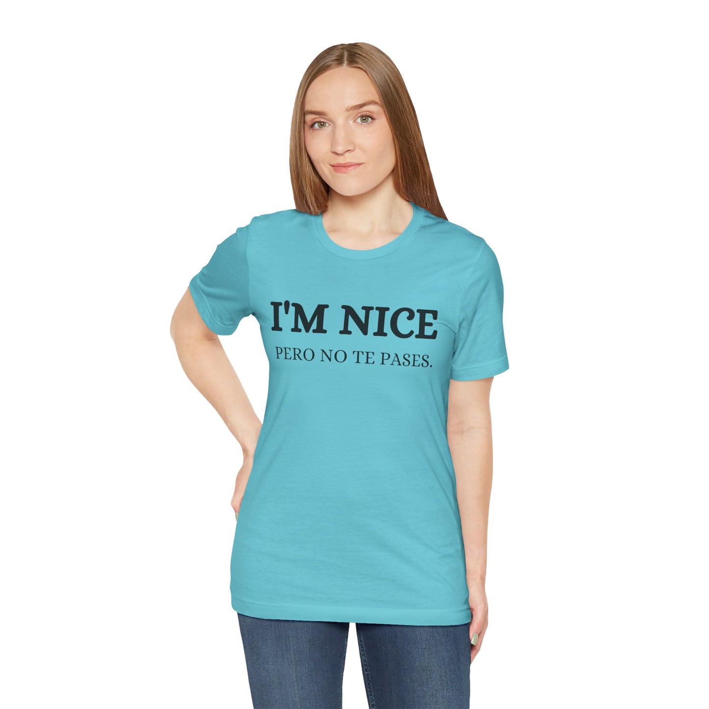 I'm Nice Pero, Shirt