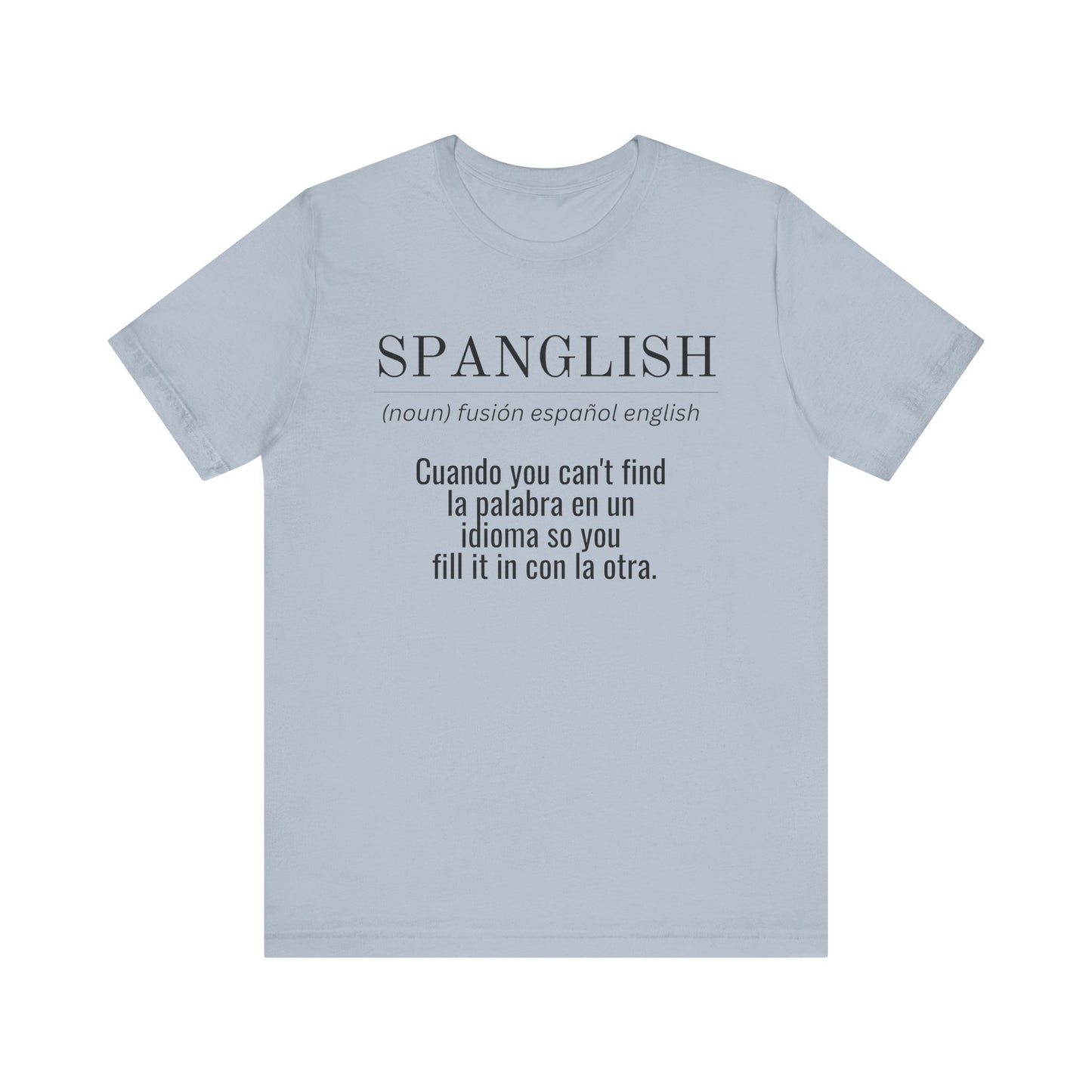 Spanglish Definition Shirt | Bilingual Pride Graphic Tee