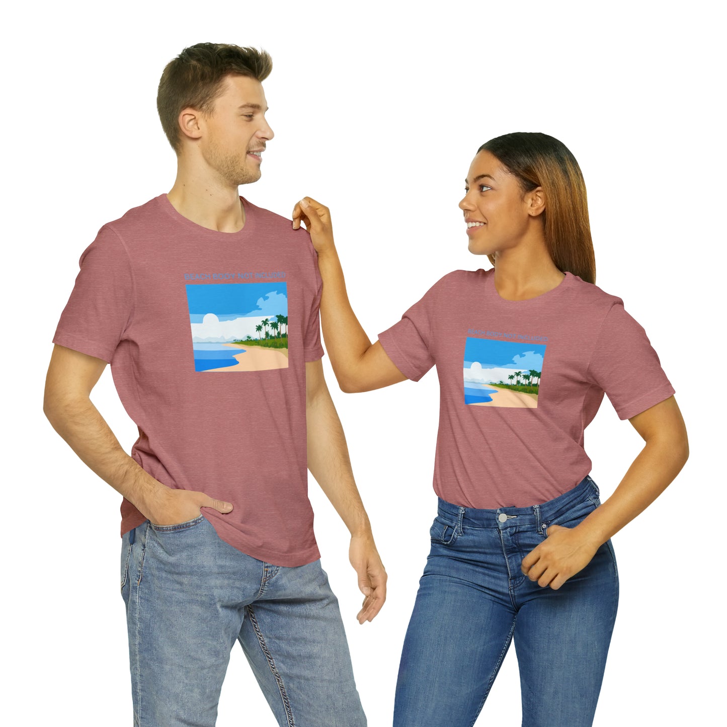 Beach Body Not Included, Shirt