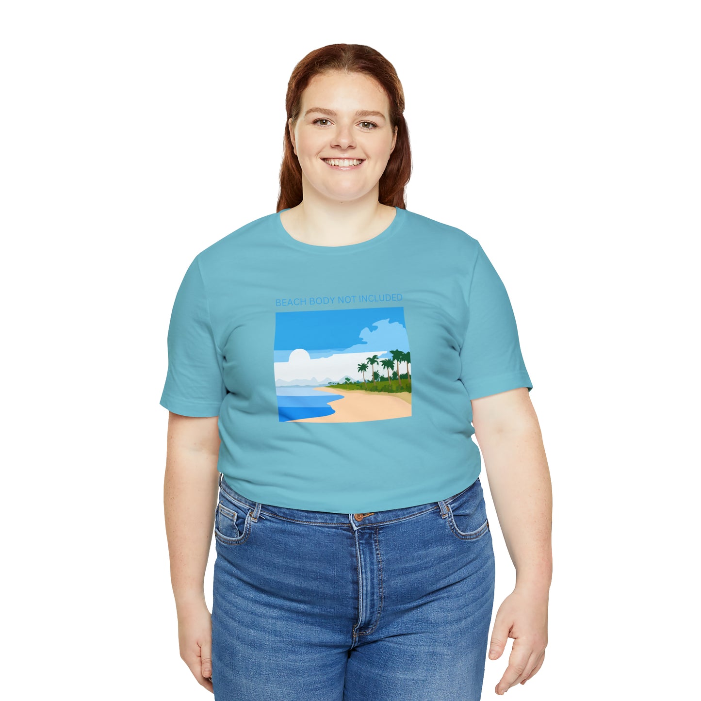 Beach Body Not Included, Shirt