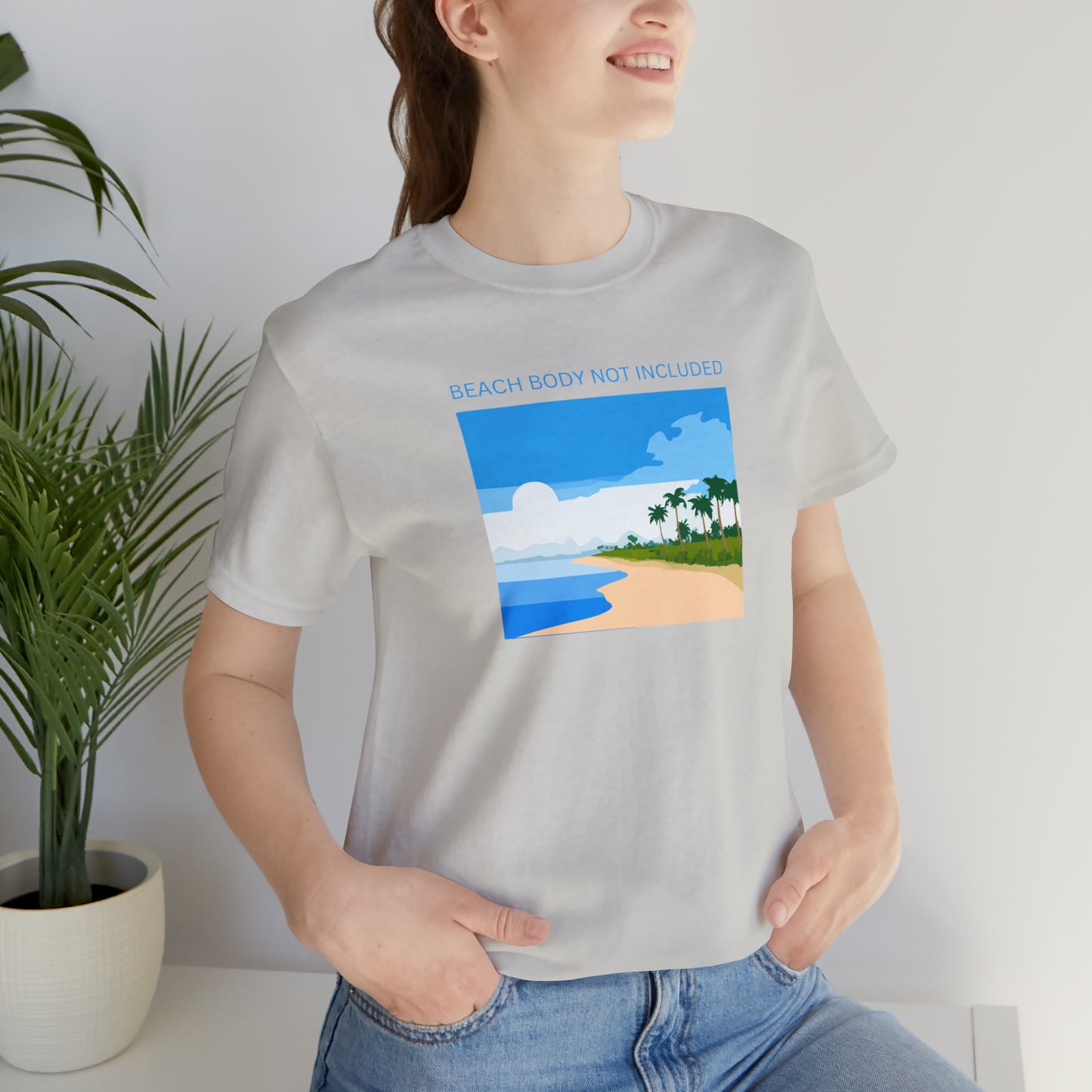 Beach Body Not Included, Shirt