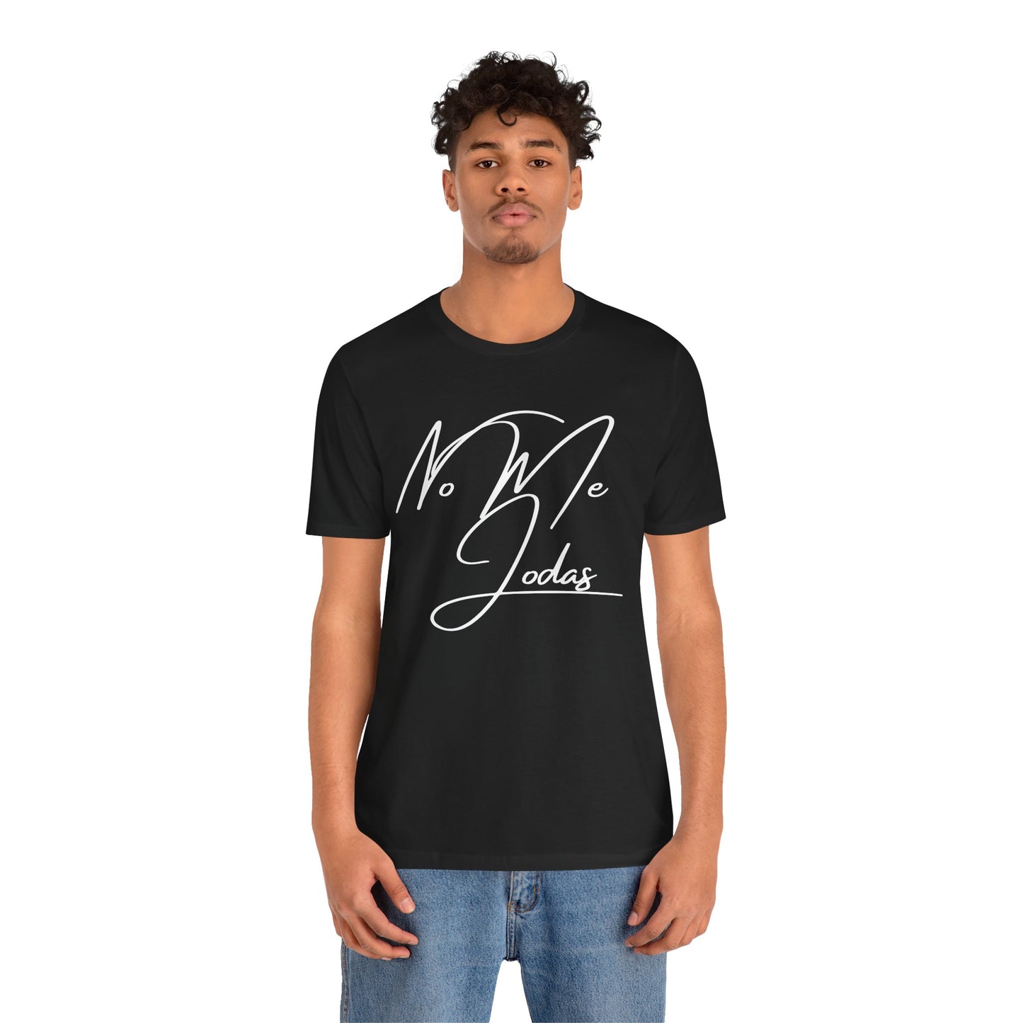 No Me Jodas, Shirt