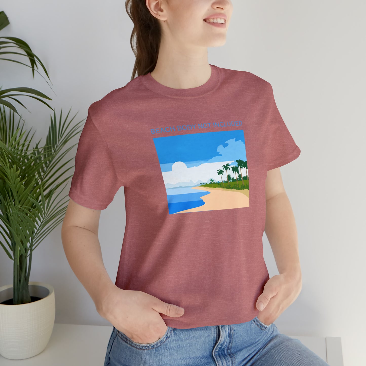 Beach Body Not Included, Shirt