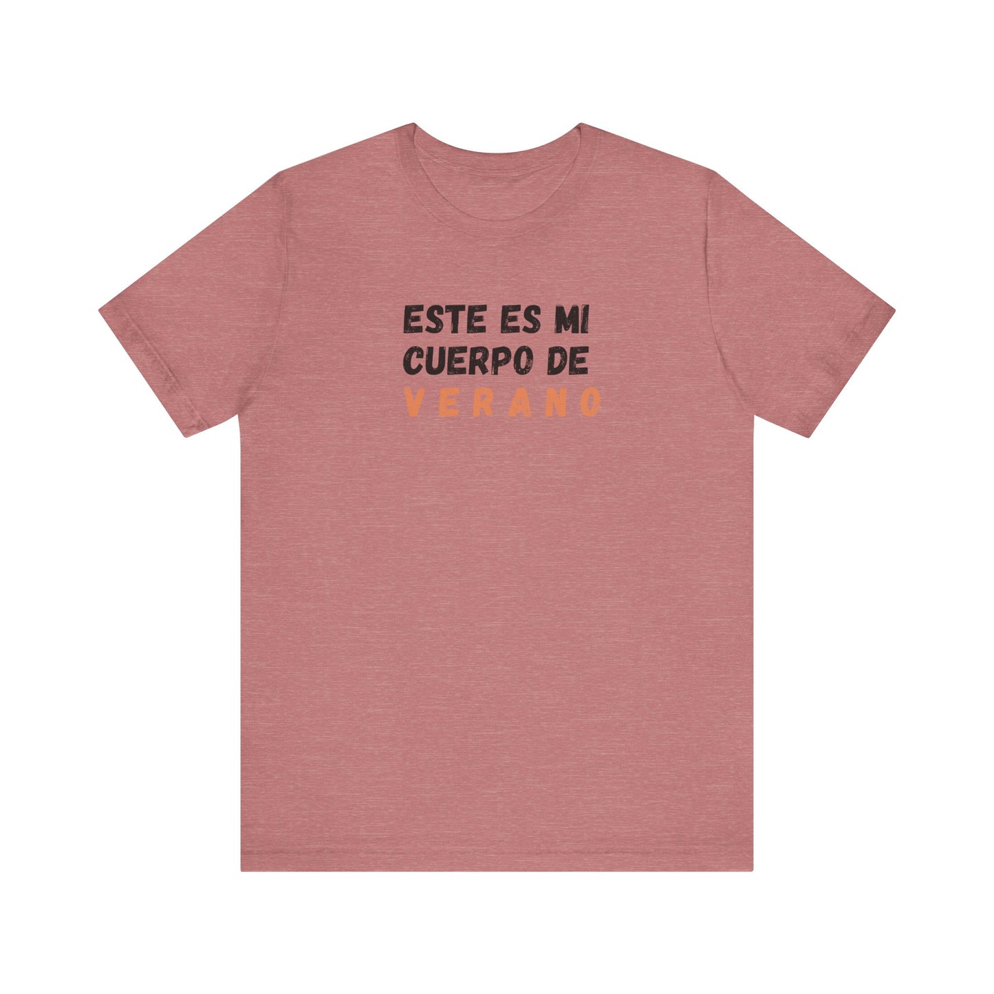 Este Es Mi Cuerpo De Verano, Shirt