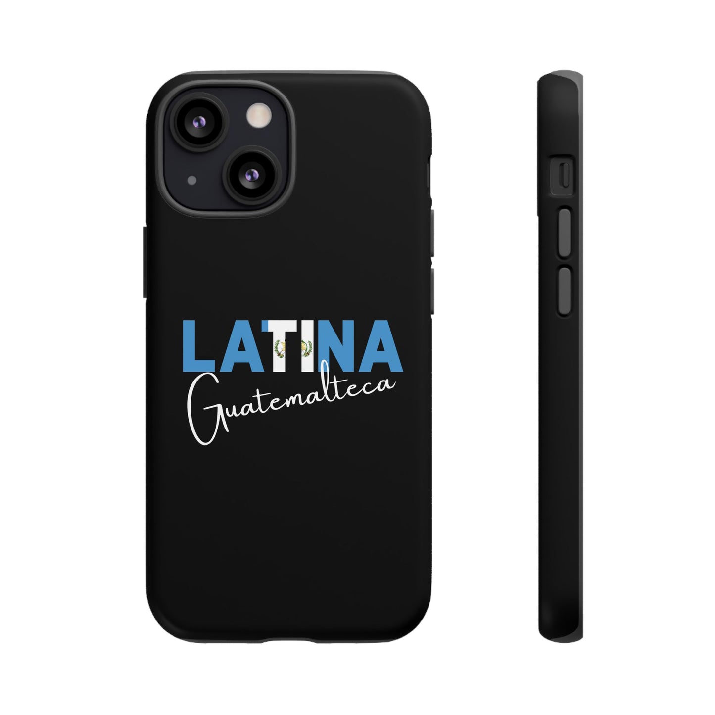 Latina Guatemalteca, Tough Phone Case