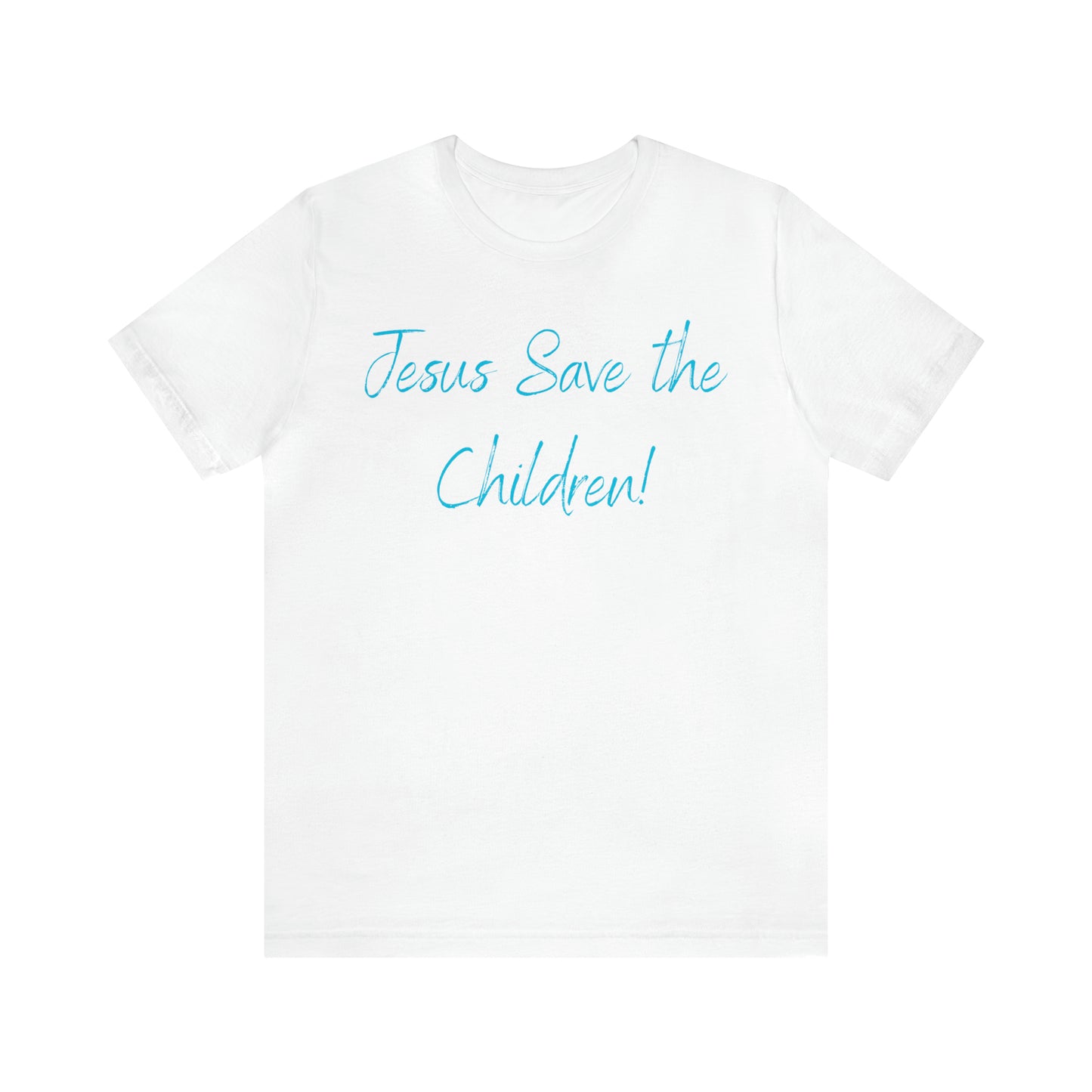 Jesus Save the Children, Shirt