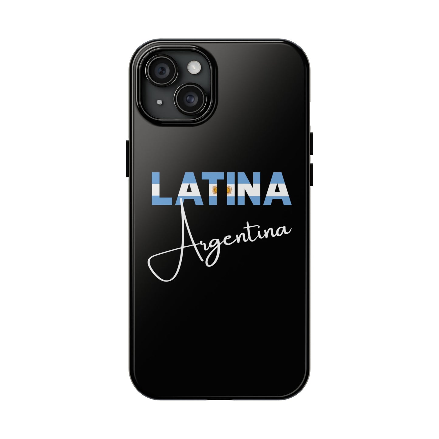 Latina Argentina Tough Phone Case | Argentina Latina Pride Protective Cover