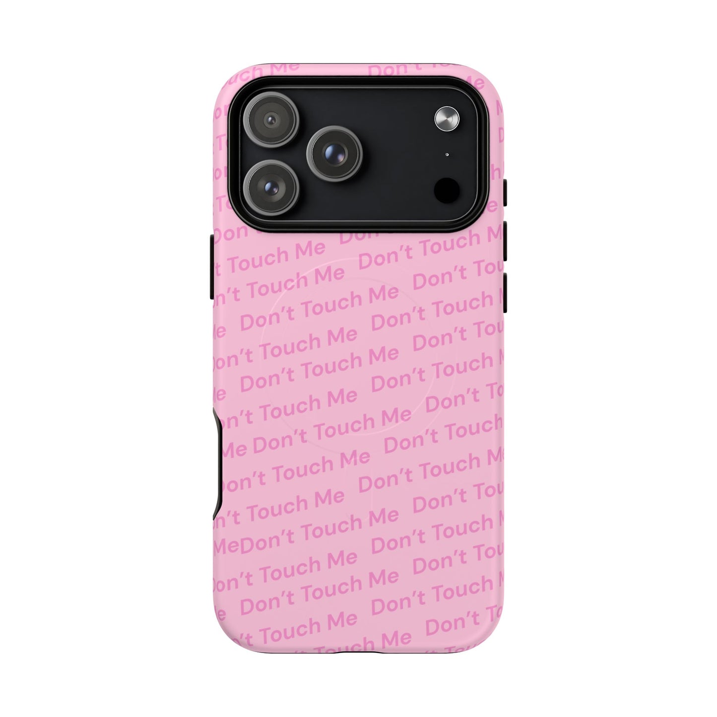 Don’t Touch Me MagSafe Phone Case