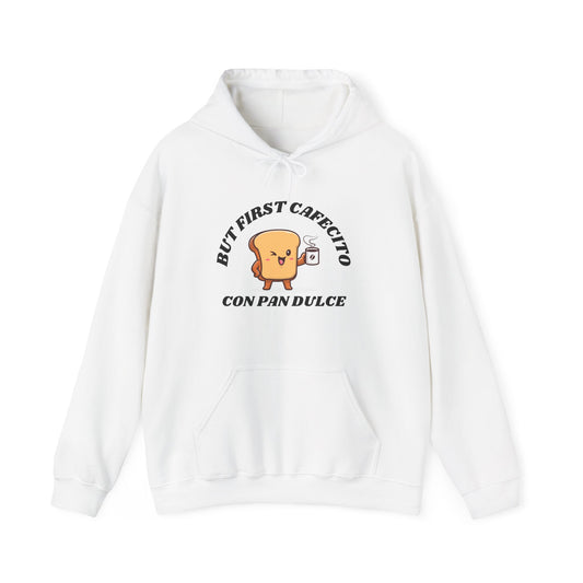 But First Cafecito, Hoodie