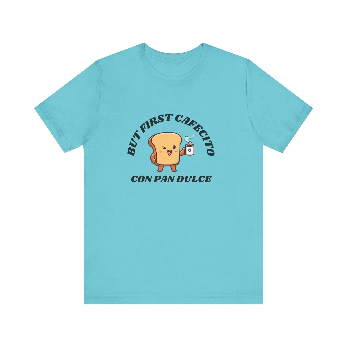 But First Cafecito Shirt | Funny Spanish Saying Coffee Graphic Tee