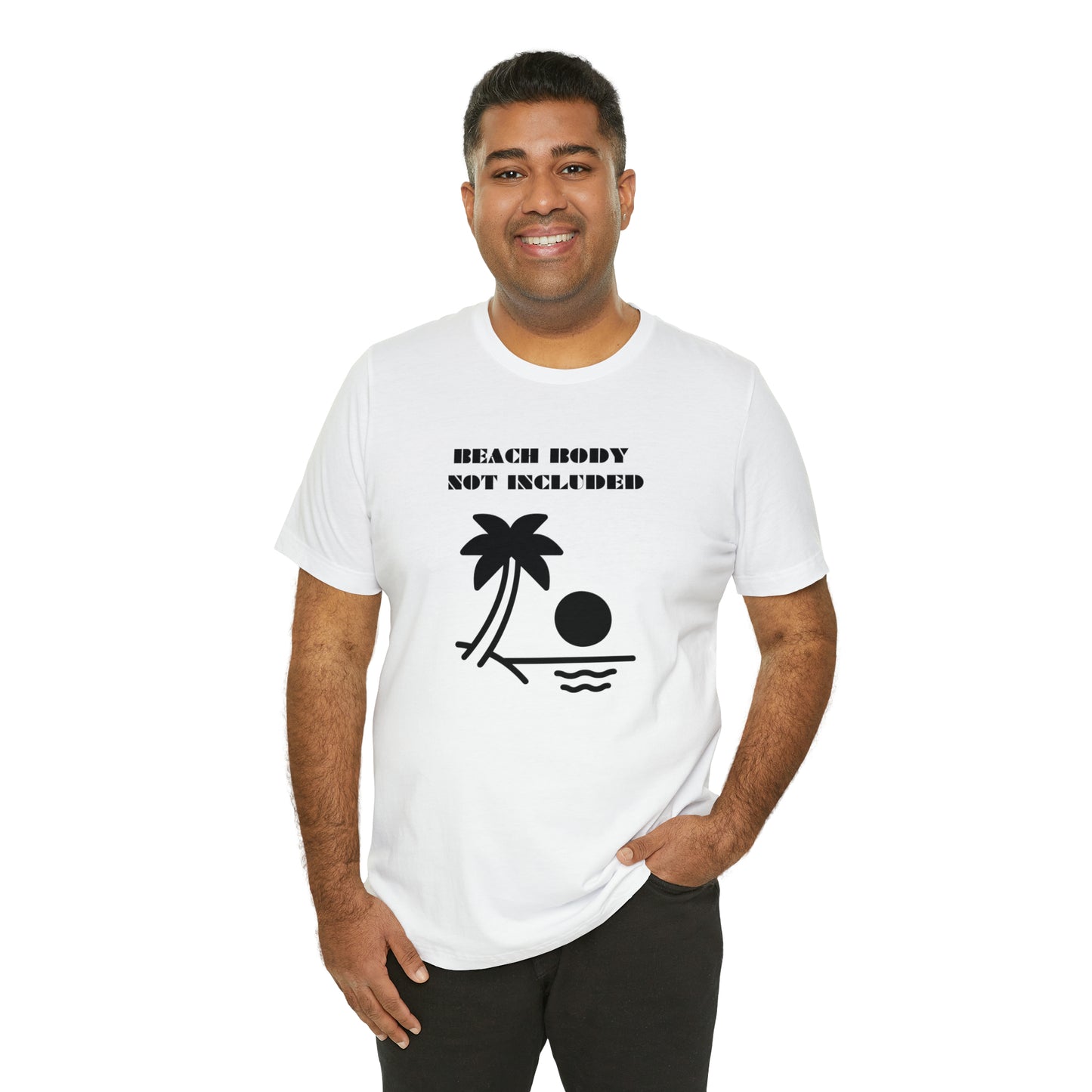 Beach Body Not Included, Shirt