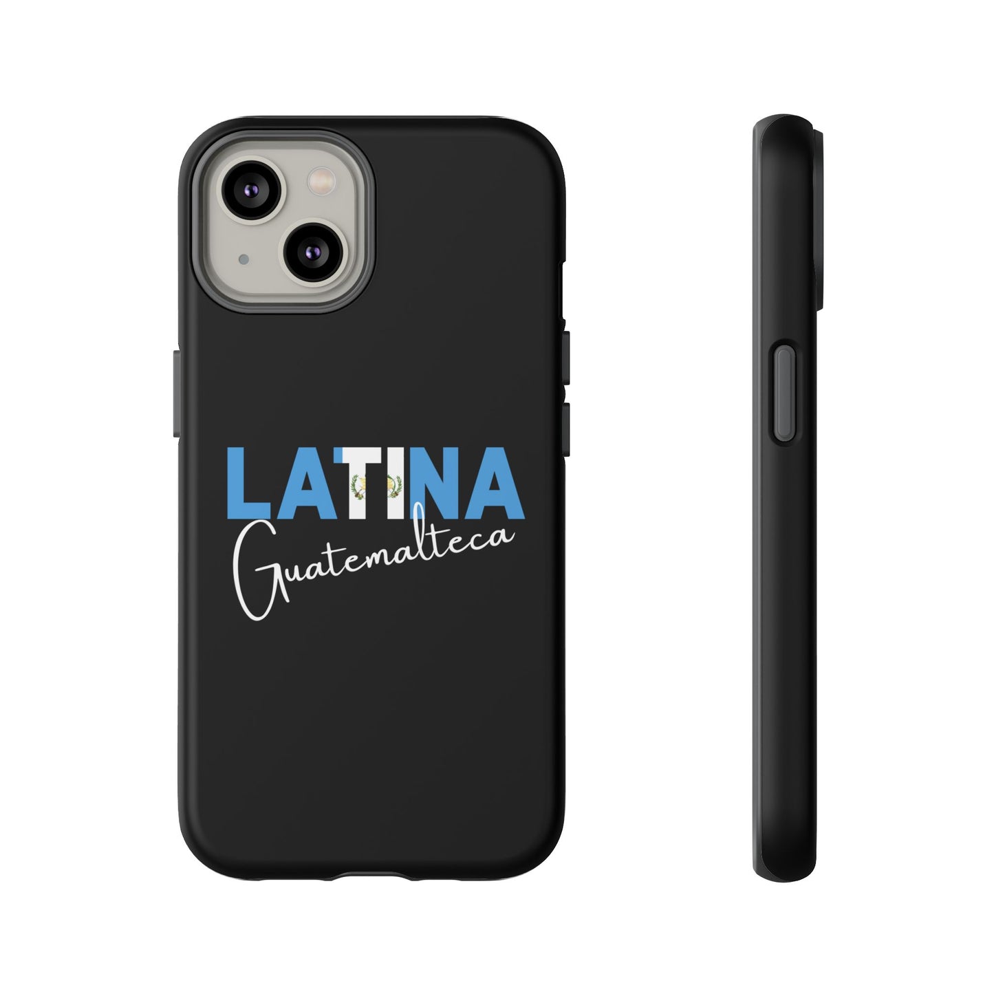 Latina Guatemalteca, Tough Phone Case