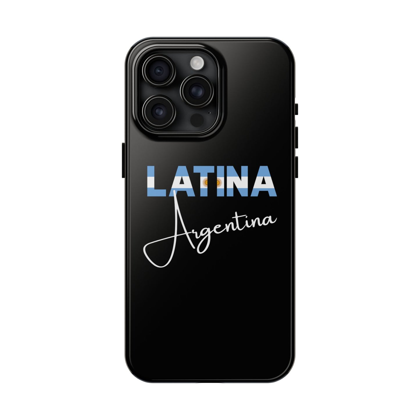 Latina Argentina Tough Phone Case | Argentina Latina Pride Protective Cover