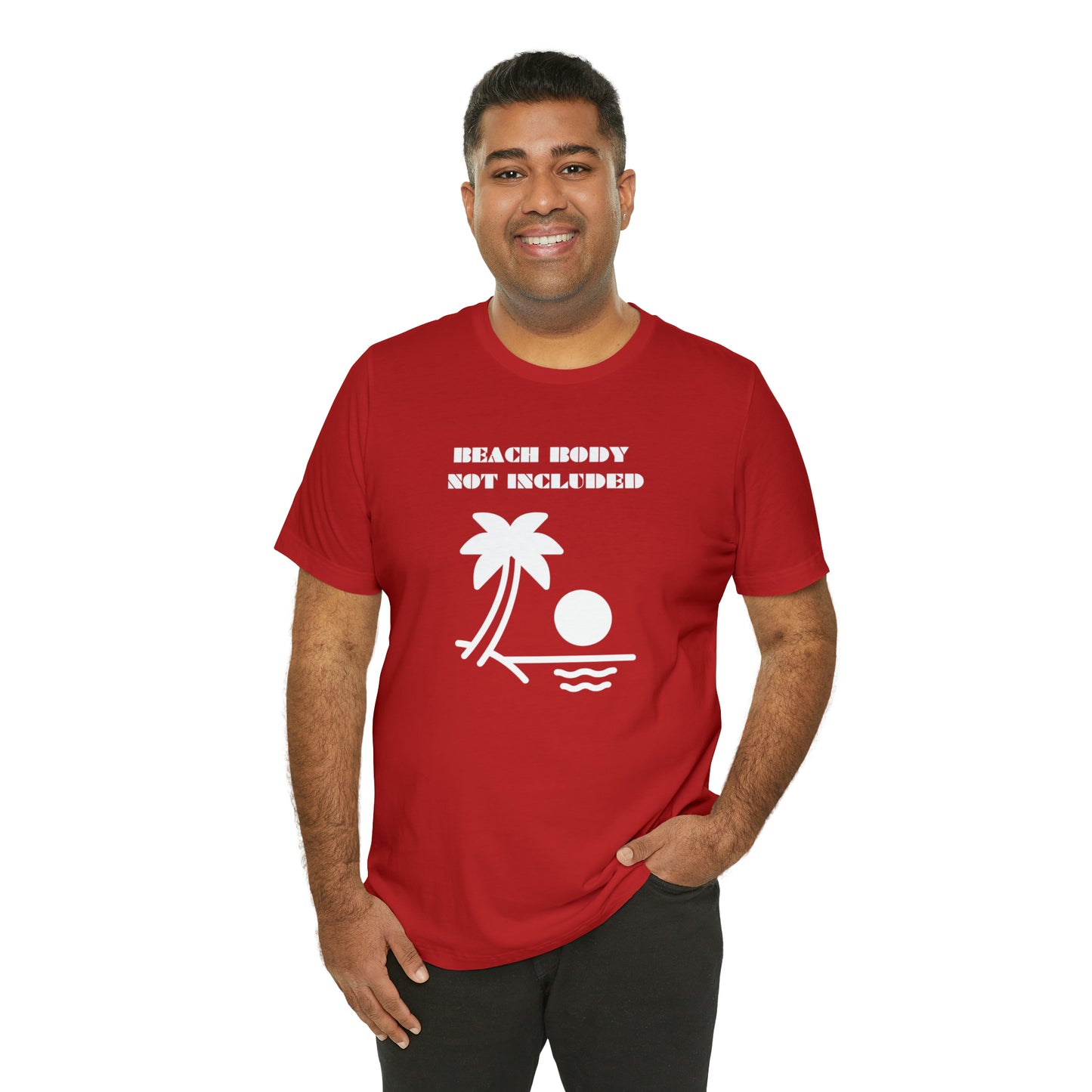 Beach Body Not Included, Shirt