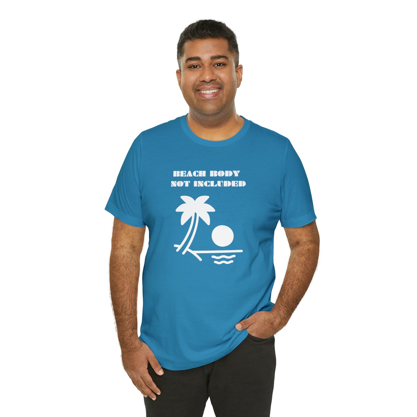 Beach Body Not Included, Shirt