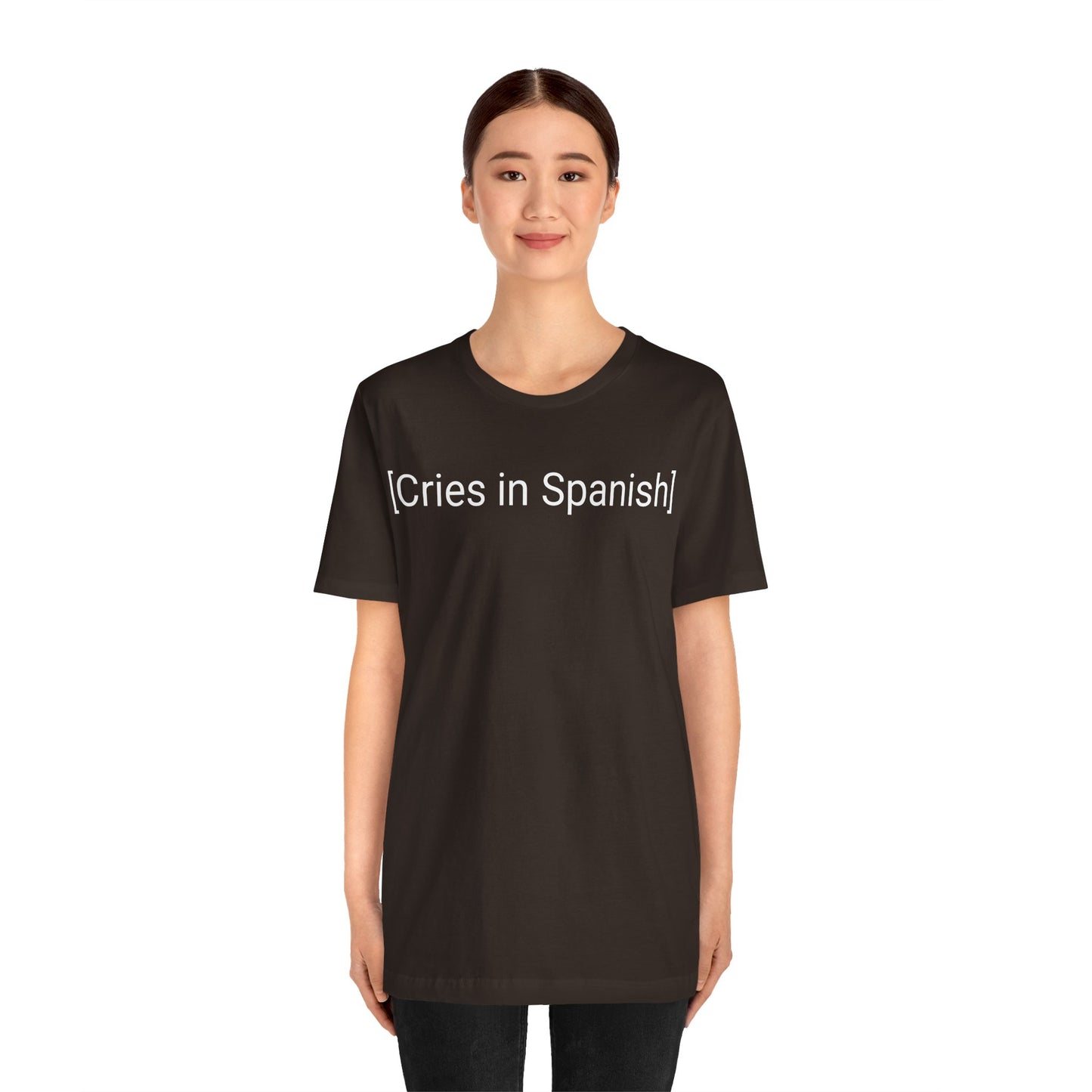 Cries In Spanish, Shirt