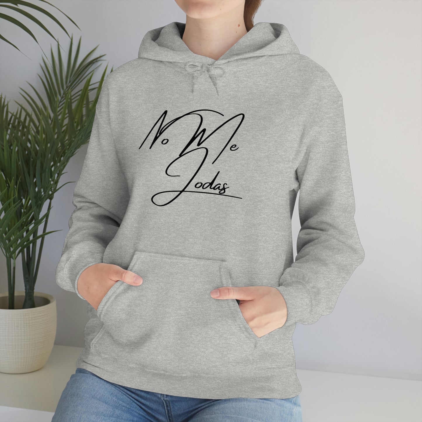 No Me Jodas, Hoodie