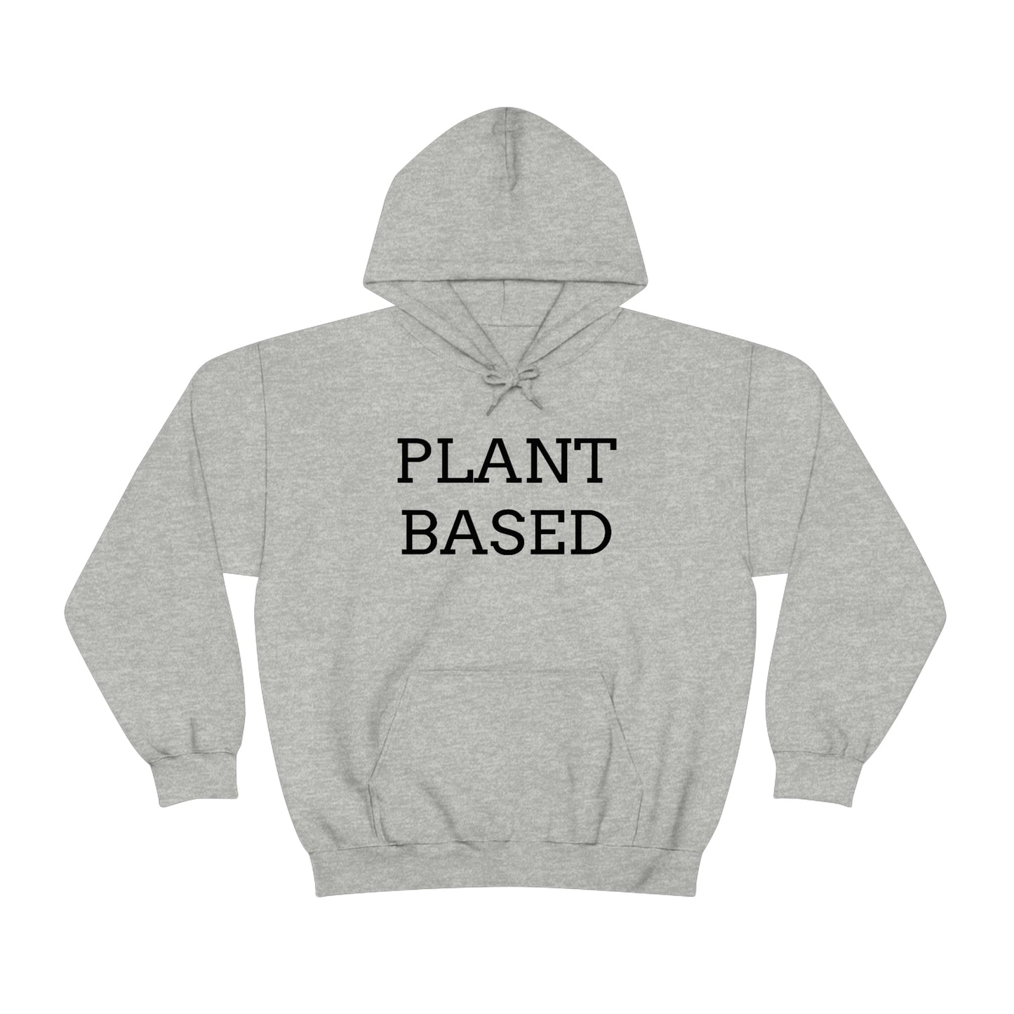 Plant Based, Hooded Sweatshirt