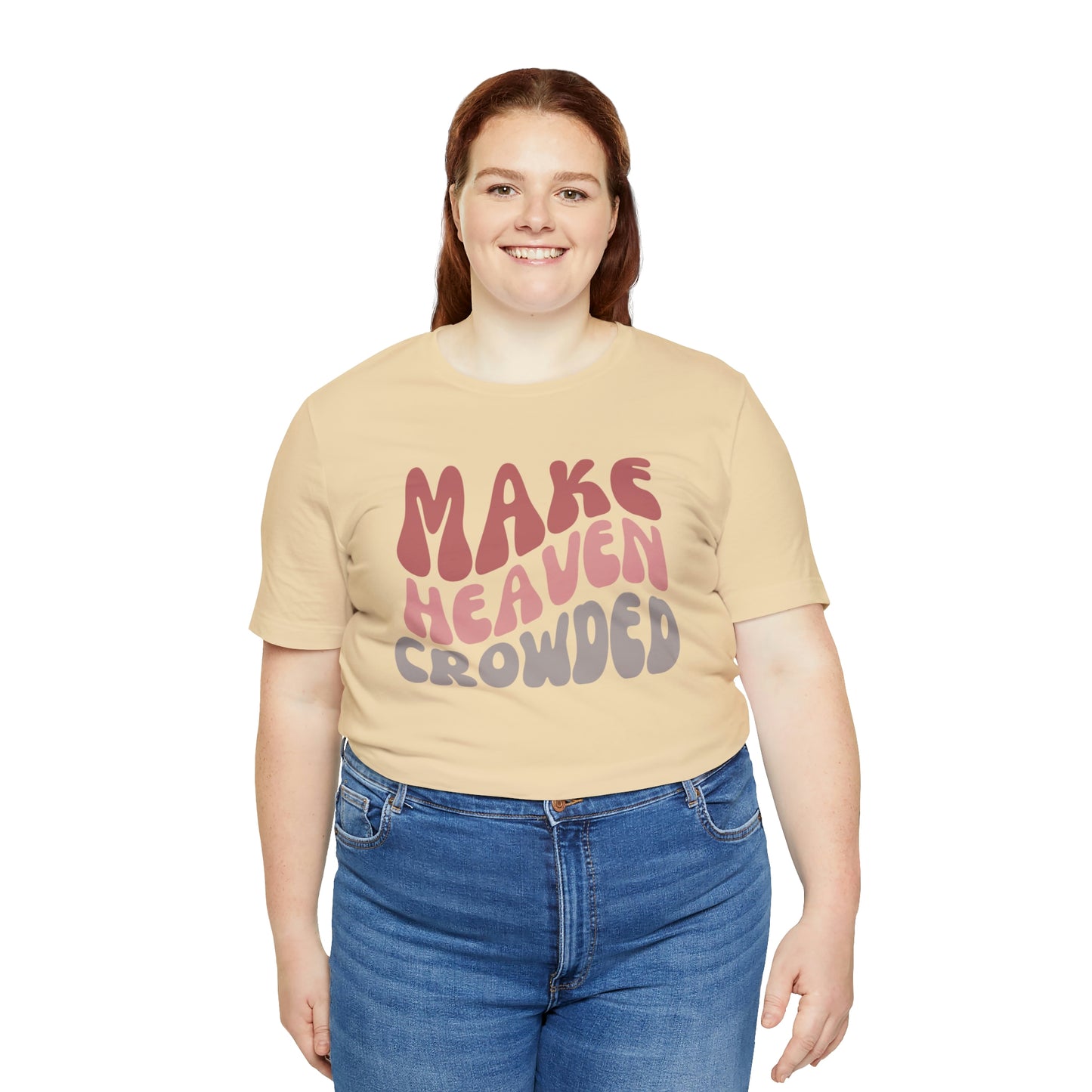 Make Heaven Crowded, Retro Shirt