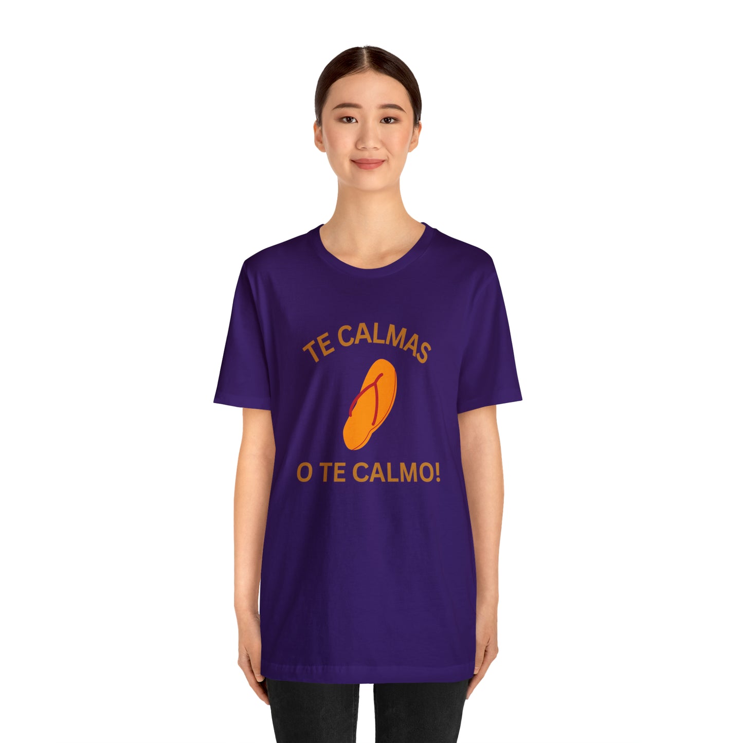 Te Calmas Chancla, Shirt