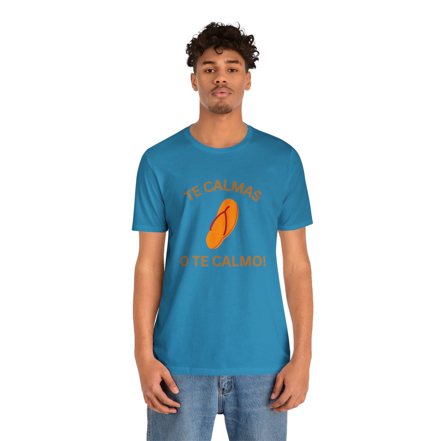 Te Calmas Chancla, Shirt