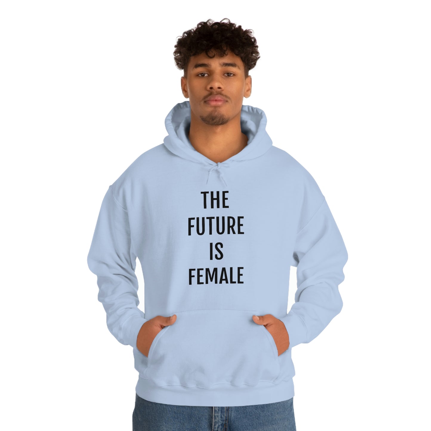 The Future Is Female, Hooded Sweatshirt