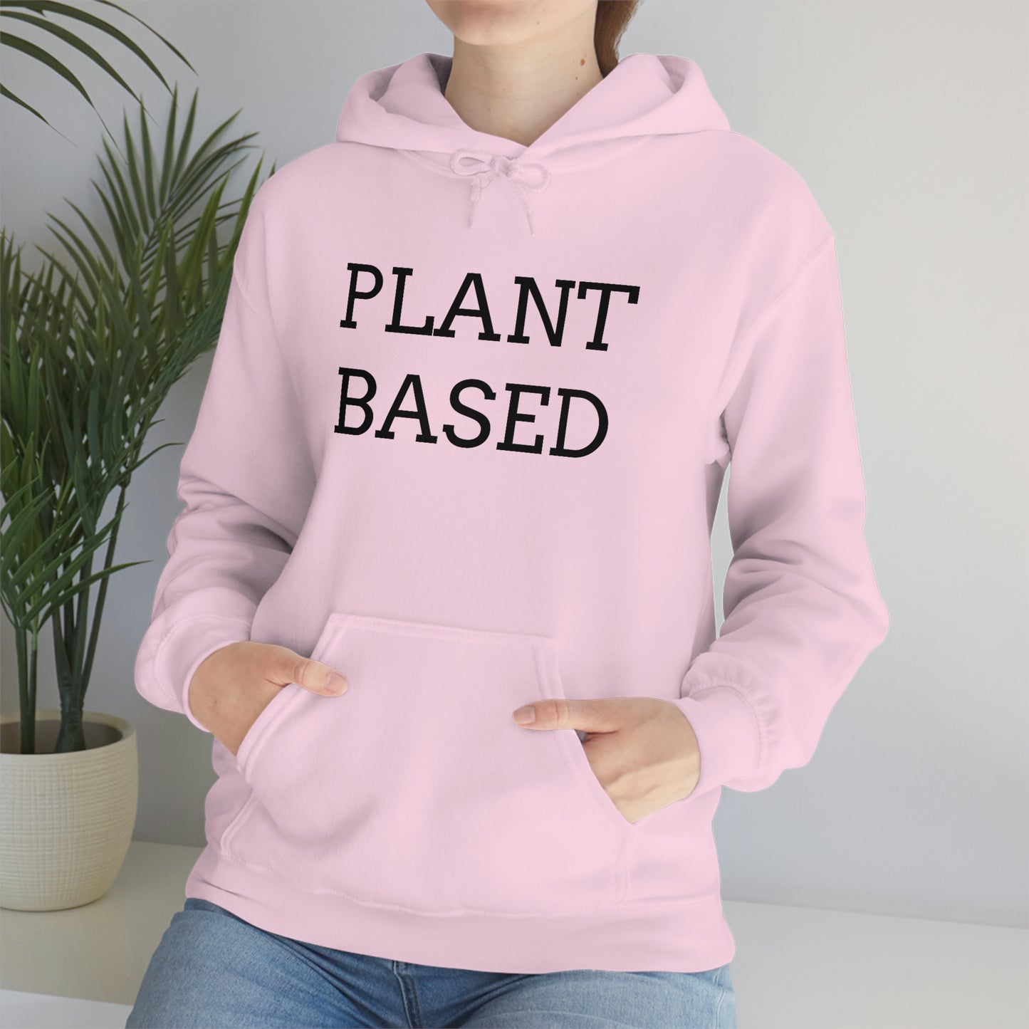 Plant Based, Hooded Sweatshirt