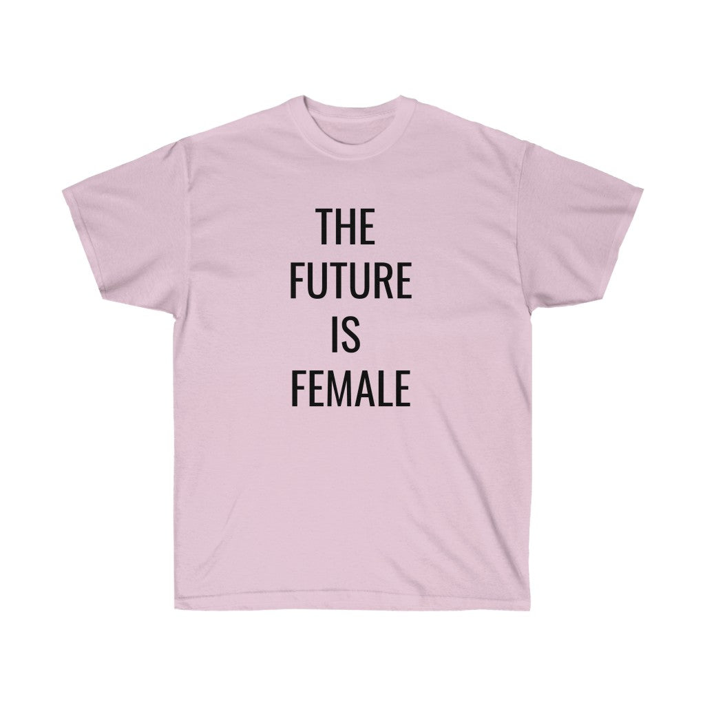The Future is Female Tee