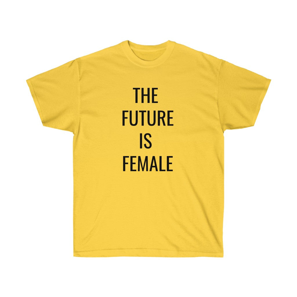 The Future is Female Tee
