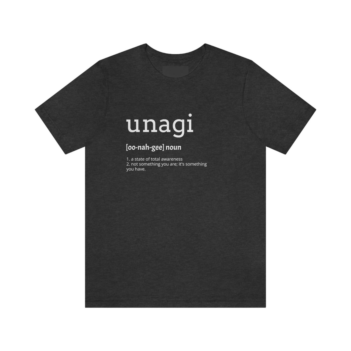 Unagi, Self Awareness Tshirt